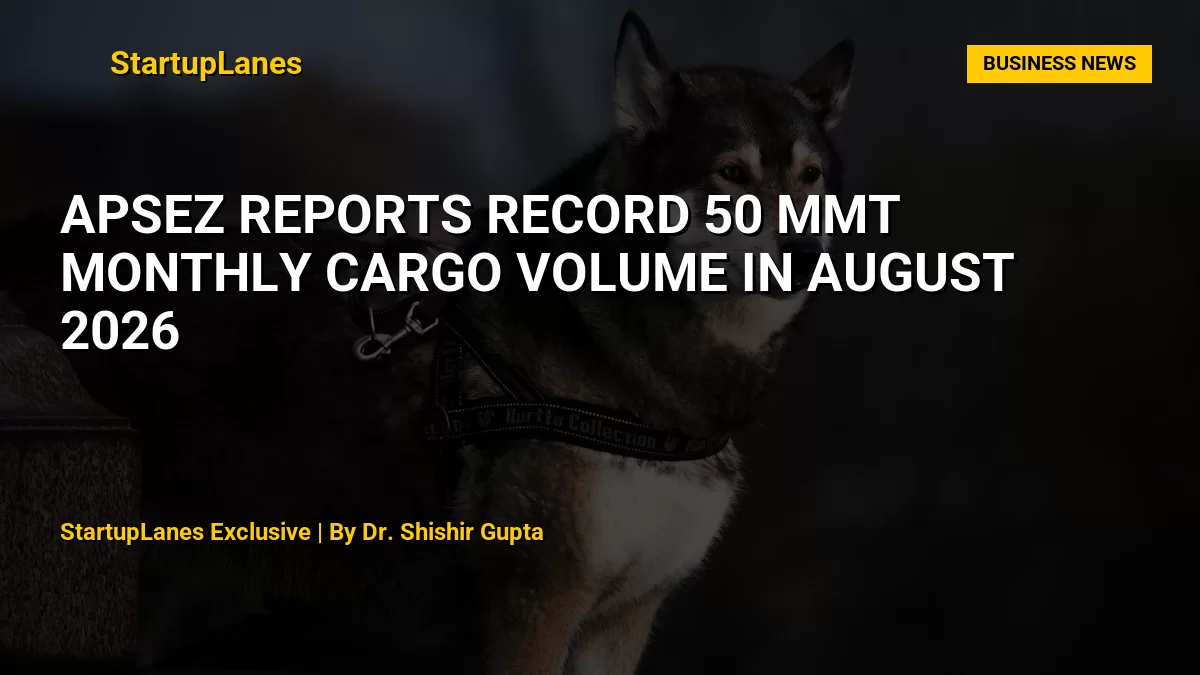 APSEZ Reports Record 50 MMT Monthly Cargo Volume in August 2026
