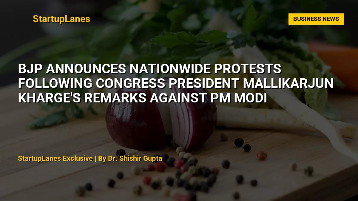 BJP Announces Nationwide Protests Following Congress President Mallikarjun Kharge's Remarks Against PM Modi