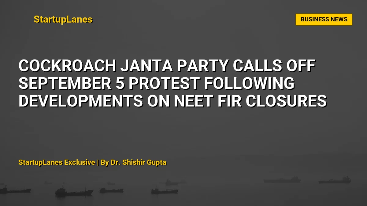 Cockroach Janta Party Calls Off September 5 Protest Following Developments on NEET FIR Closures