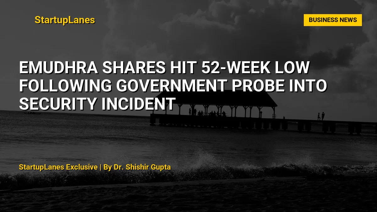 eMudhra Shares Hit 52-Week Low Following Government Probe into Security Incident