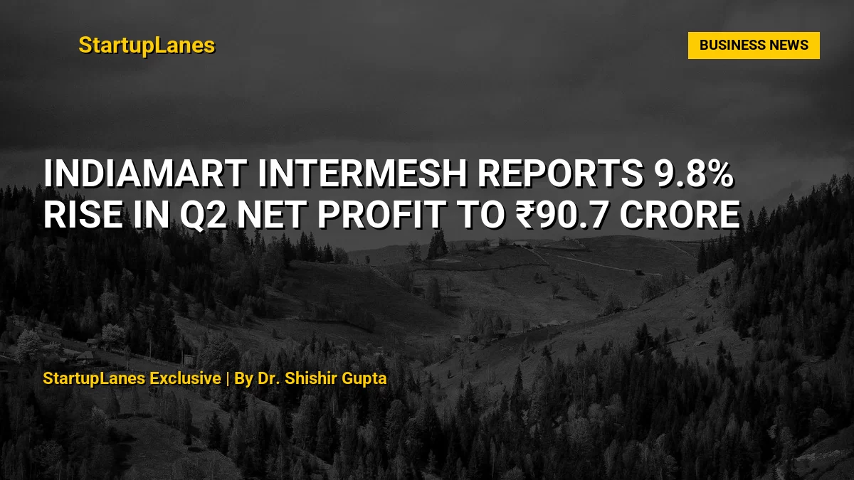 Indiamart Intermesh Reports 9.8% Rise in Q2 Net Profit to ₹90.7 Crore
