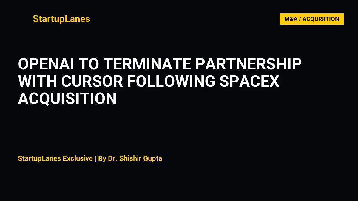 OpenAI to Terminate Partnership with Cursor Following SpaceX Acquisition