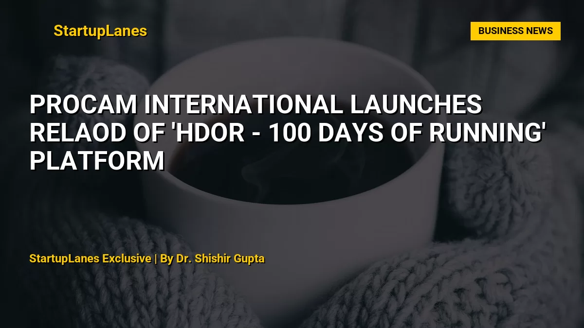 Procam International Launches Relaod of 'HDOR - 100 Days of Running' Platform