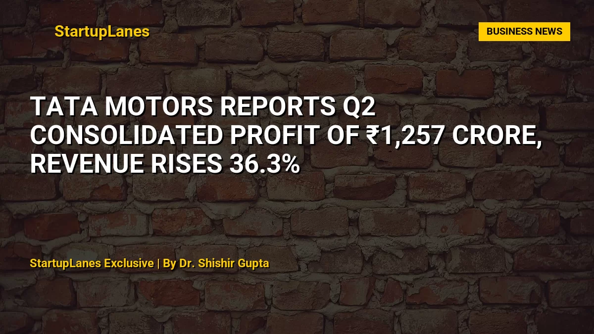 Tata Motors Reports Q2 Consolidated Profit of ₹1,257 Crore, Revenue Rises 36.3%