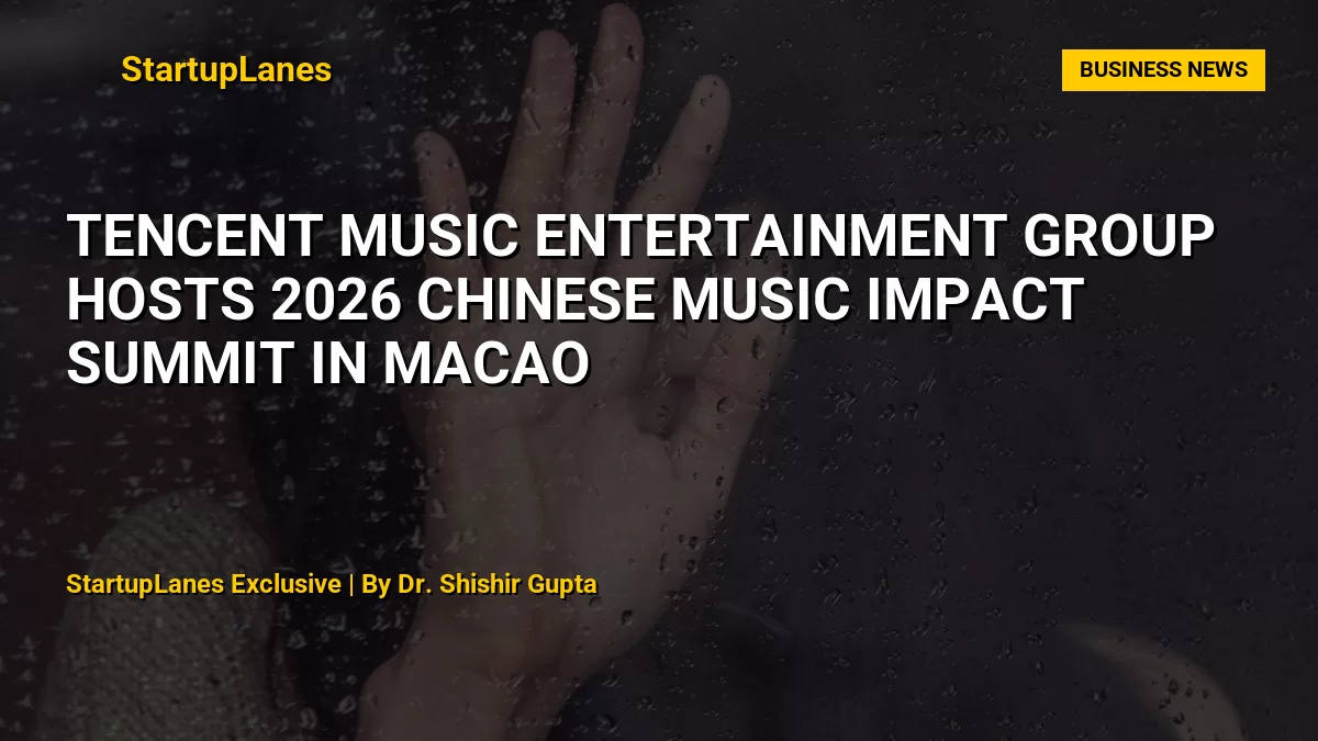 Tencent Music Entertainment Group Hosts 2026 Chinese Music Impact Summit in Macao
