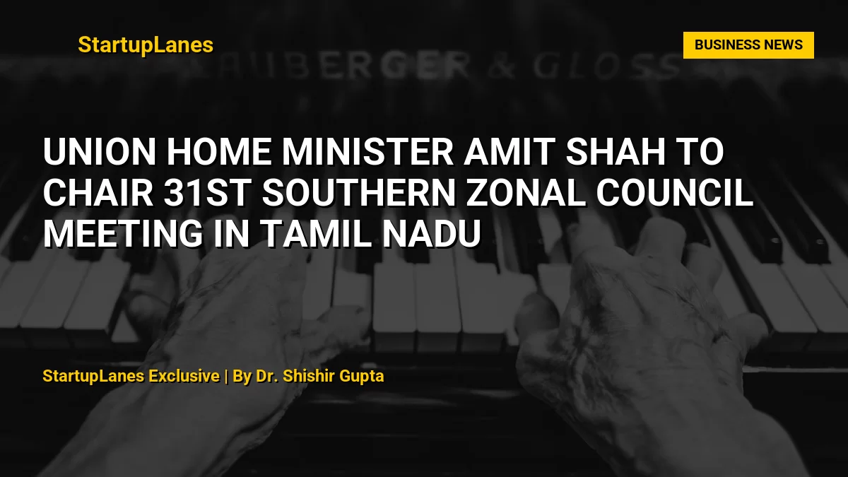Union Home Minister Amit Shah to Chair 31st Southern Zonal Council Meeting in Tamil Nadu