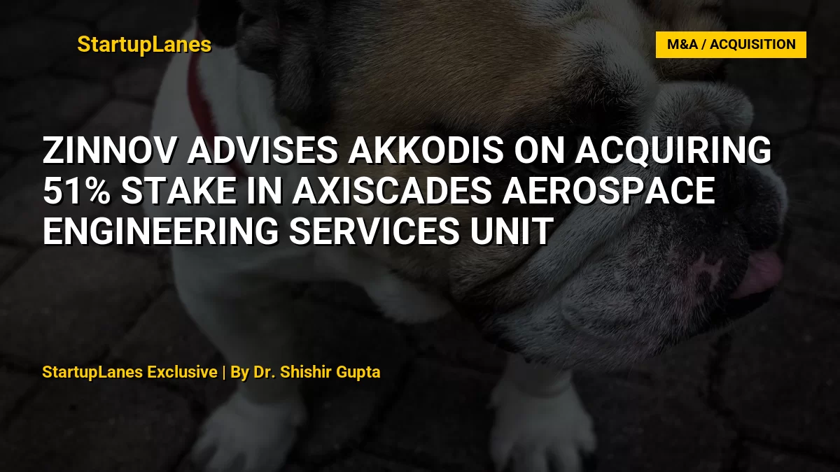 Zinnov Advises Akkodis on Acquiring 51% Stake in AXISCADES Aerospace Engineering Services Unit