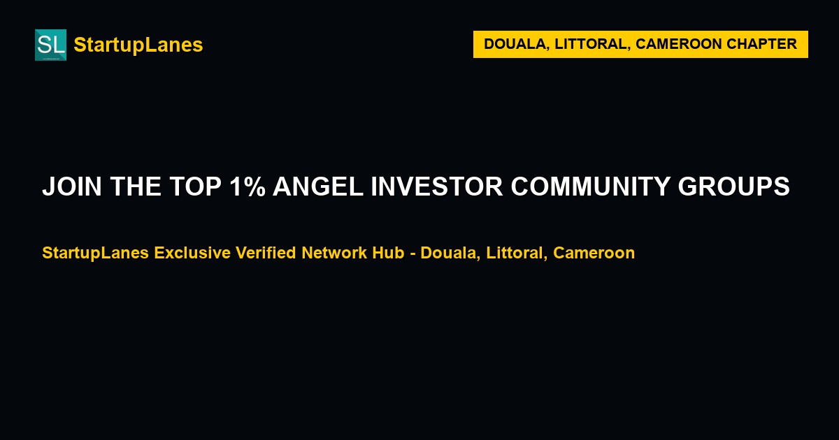 Angel Investor WhatsApp Groups in Douala