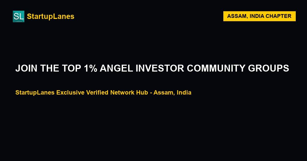 Angel Investor WhatsApp Groups in Assam