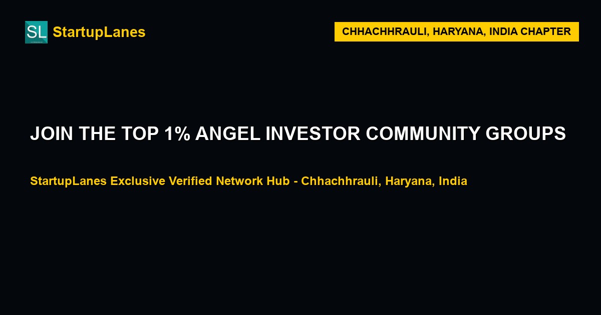 Angel Investor WhatsApp Groups in Chhachhrauli