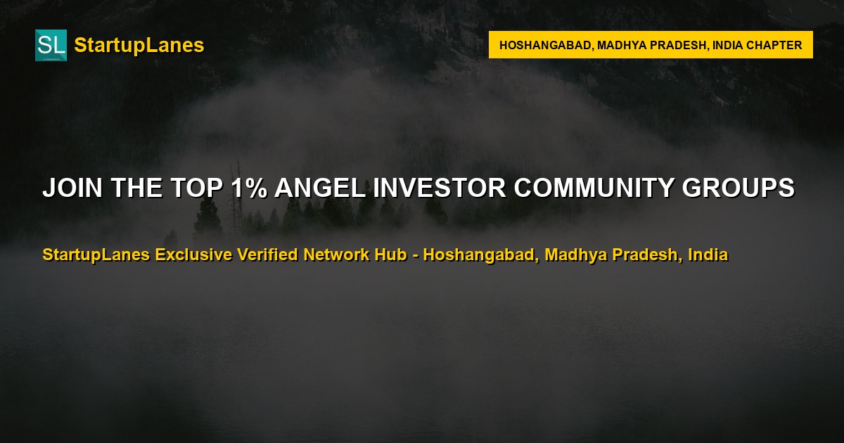 Angel Investor WhatsApp Groups in Hoshangabad