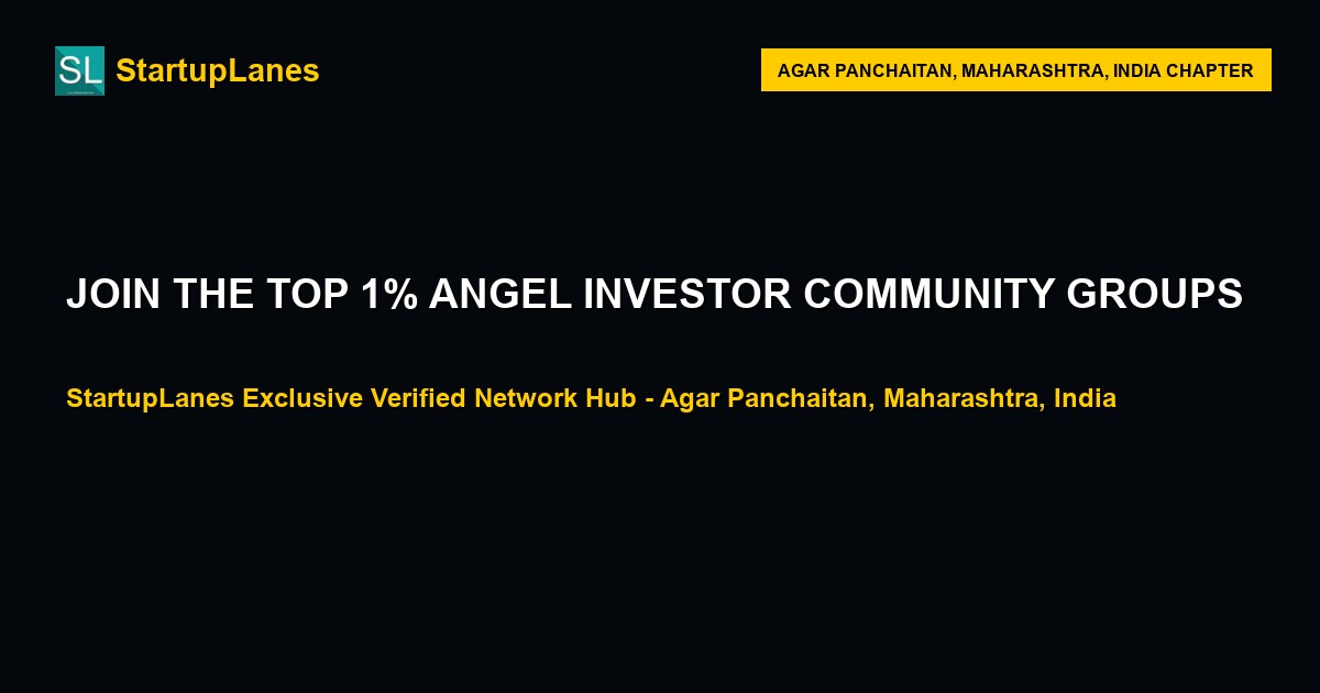 Angel Investor WhatsApp Groups in Agar Panchaitan
