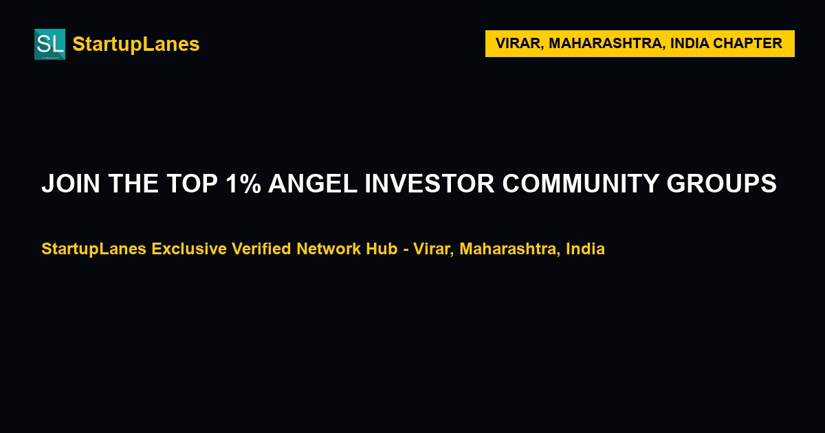 Angel Investor WhatsApp Groups in Virar