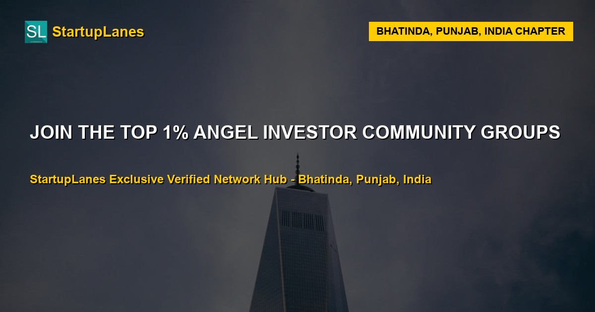Angel Investor WhatsApp Groups in Bhatinda