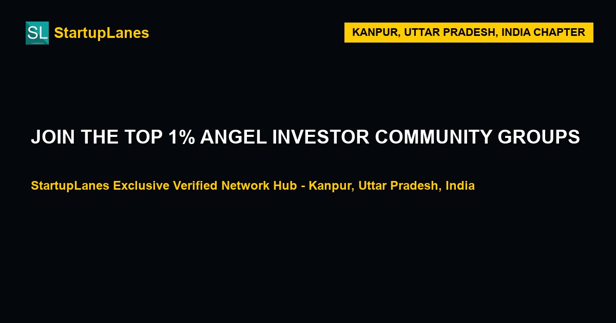 Angel Investor WhatsApp Groups in Kanpur