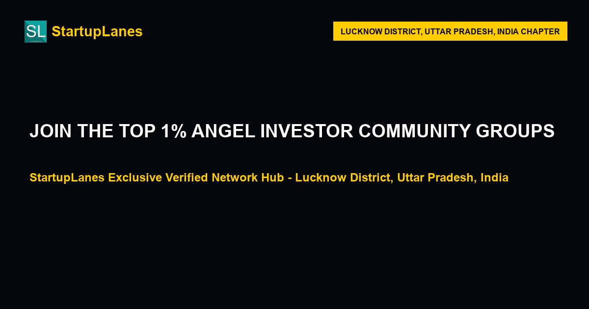Angel Investor WhatsApp Groups in Lucknow District