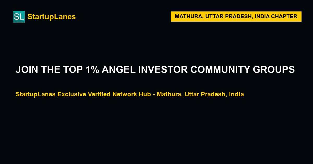 Angel Investor WhatsApp Groups in Mathura