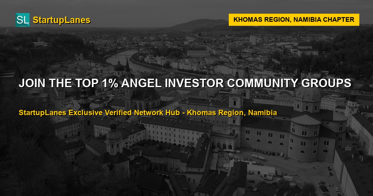 Angel Investor WhatsApp Groups in Khomas Region