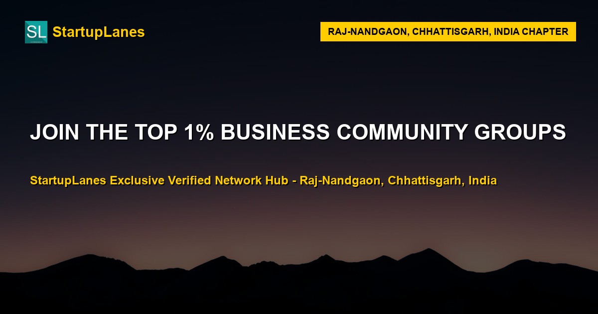 Business WhatsApp Groups in Raj Nandgaon