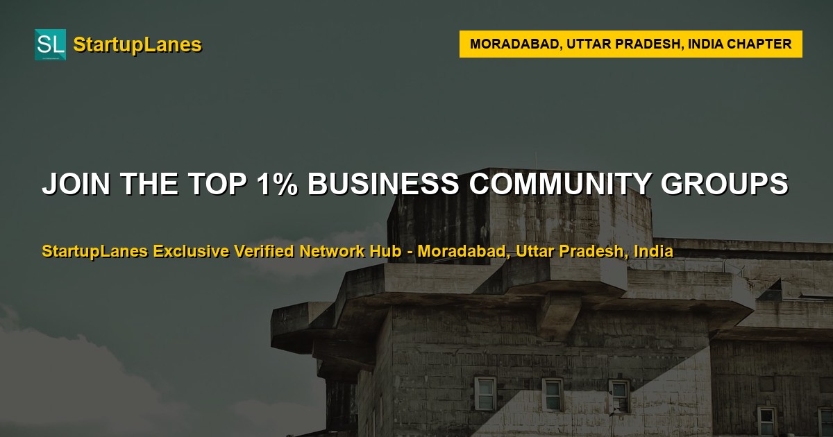 Business WhatsApp Groups in Moradabad
