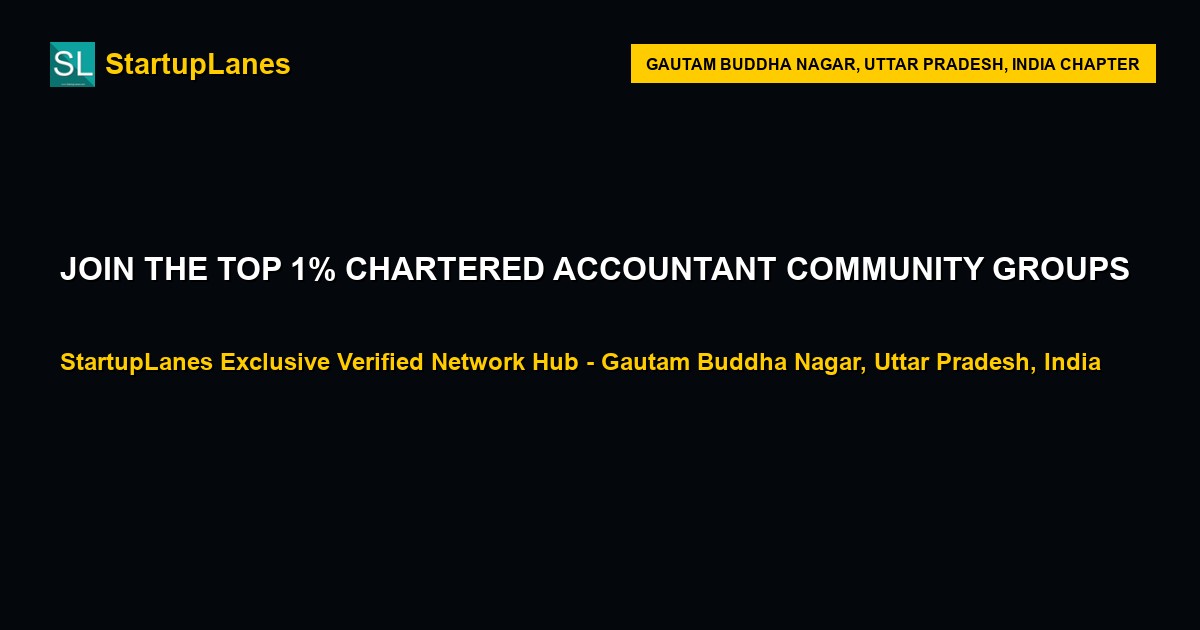 Chartered Accountant WhatsApp Groups in Gautam Buddha Nagar
