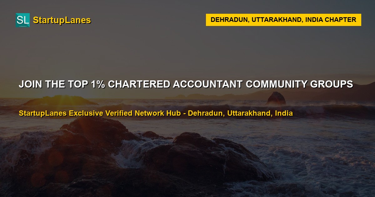 Chartered Accountant WhatsApp Groups in Dehradun