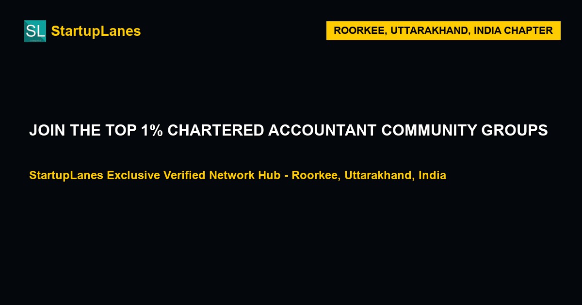 Chartered Accountant WhatsApp Groups in Roorkee