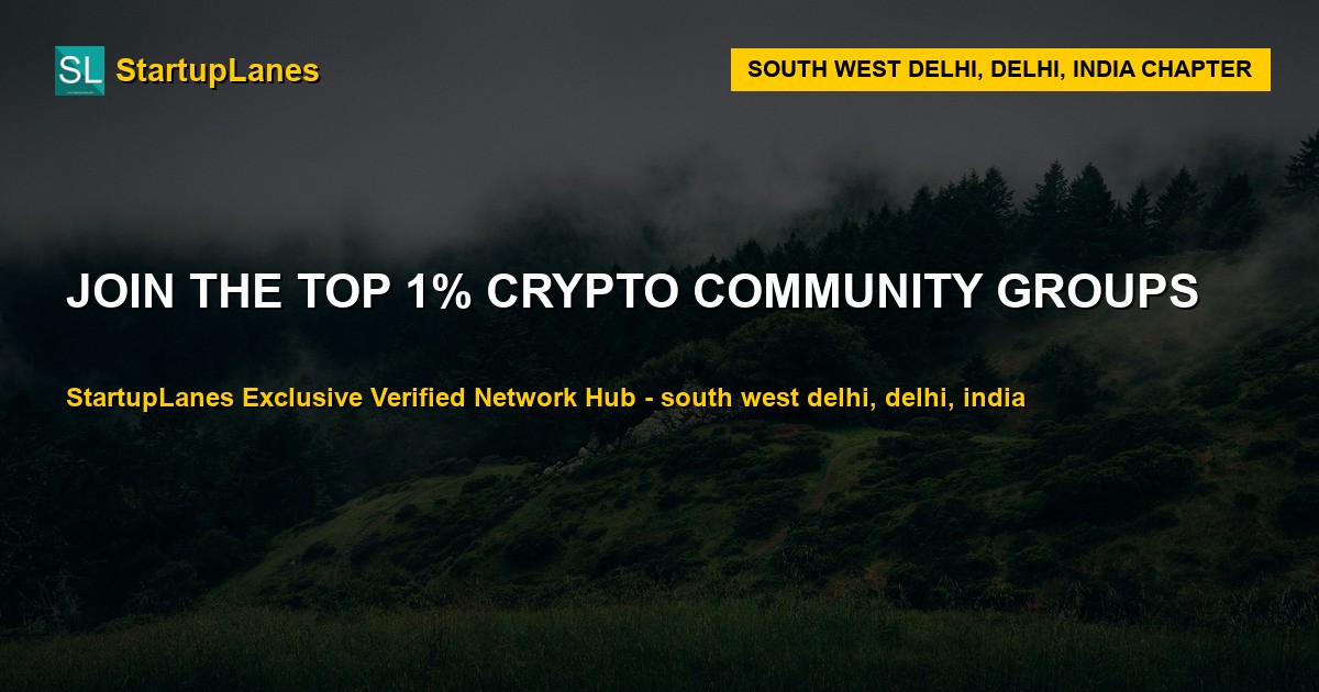 Crypto WhatsApp Groups in South West Delhi