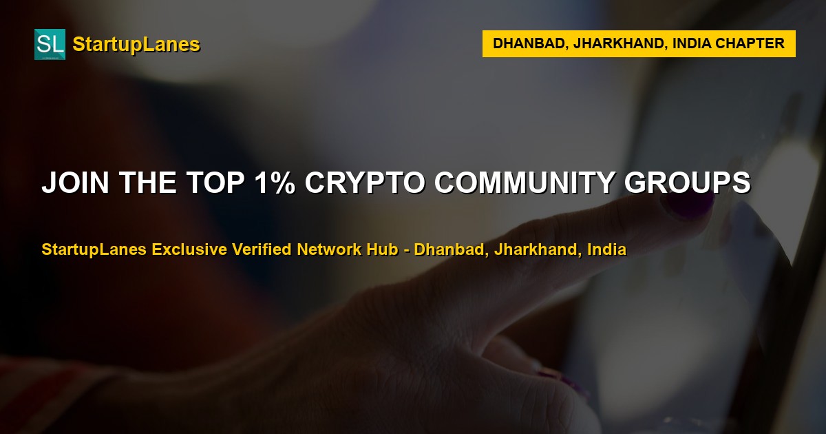 Crypto WhatsApp Groups in Dhanbad
