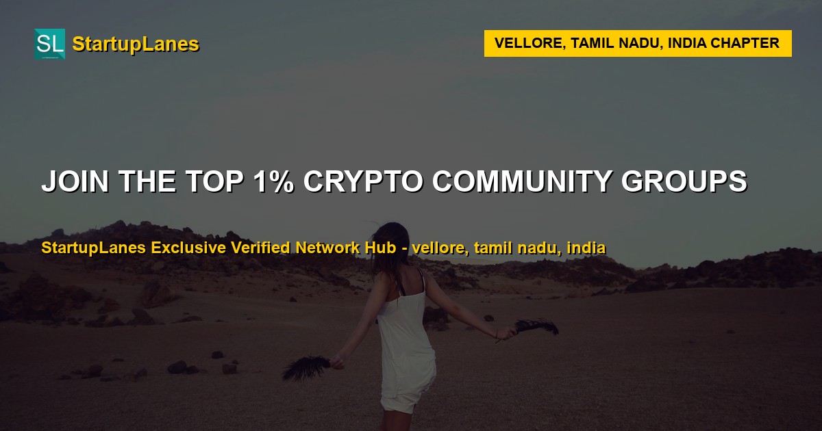 Crypto WhatsApp Groups in Vellore
