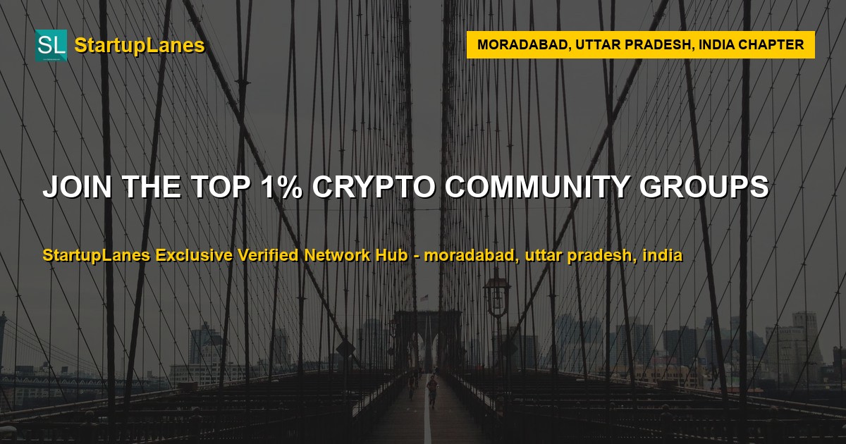 Crypto WhatsApp Groups in Moradabad