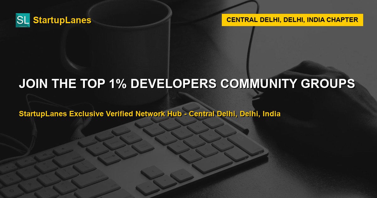 Developers WhatsApp Groups in Central Delhi