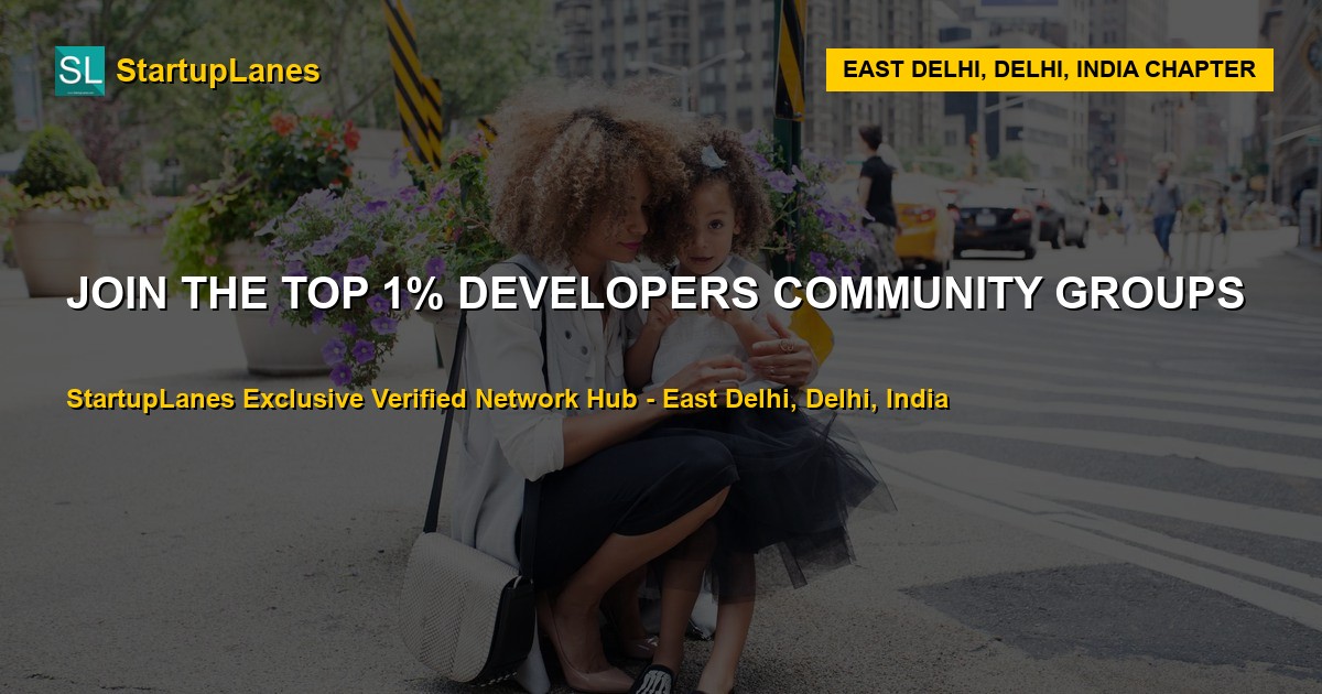 Developers WhatsApp Groups in East Delhi