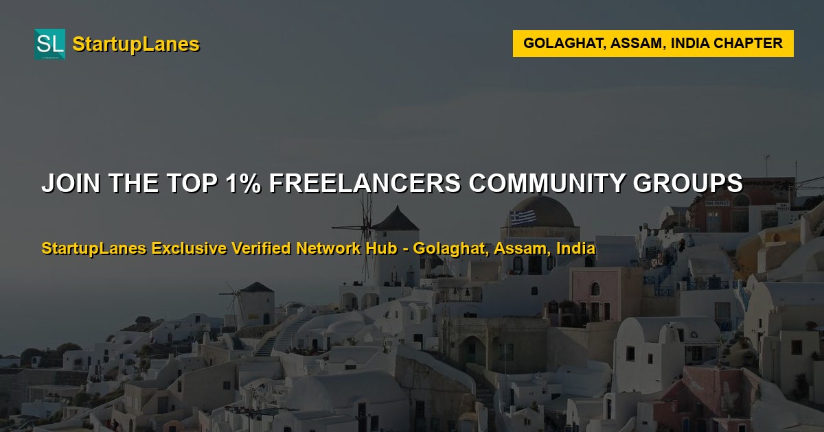 Freelancers WhatsApp Groups in Golaghat