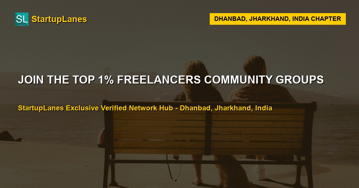 Freelancers WhatsApp Groups in Dhanbad