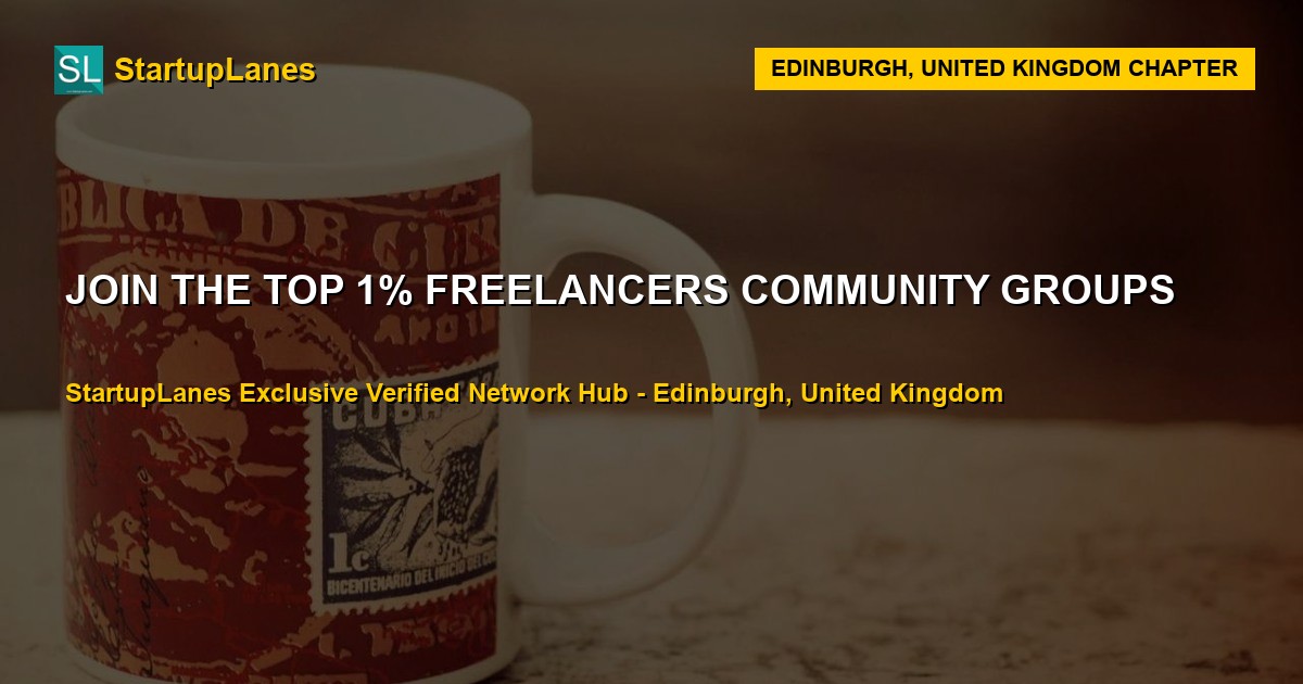 Freelancers WhatsApp Groups in Edinburgh
