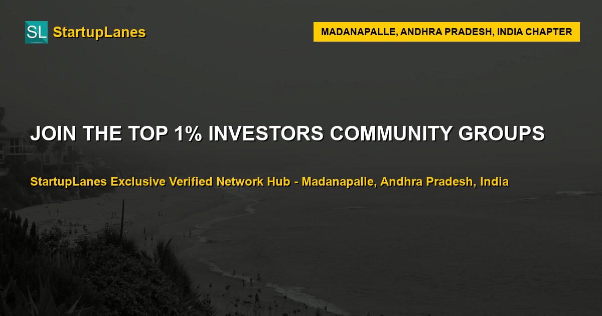 Investors WhatsApp Groups in Madanapalle