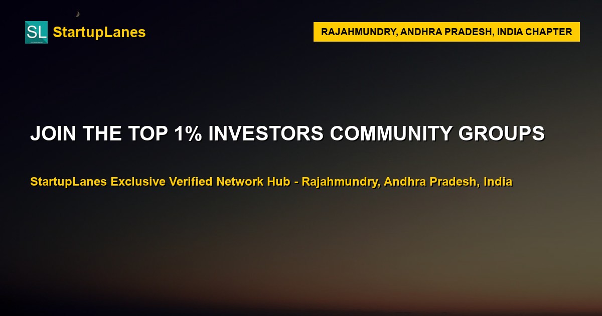 Investors WhatsApp Groups in Rajahmundry
