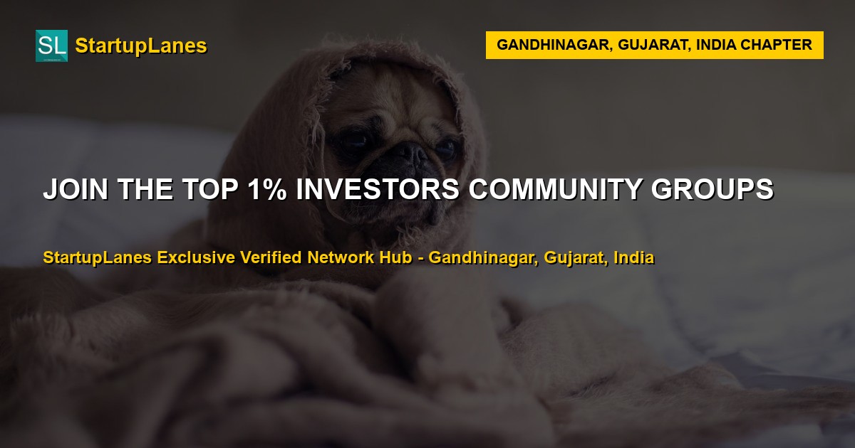 Investors WhatsApp Groups in Gandhinagar