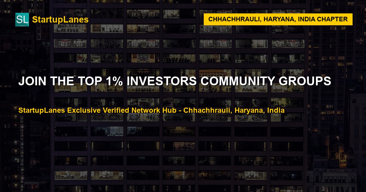 Investors WhatsApp Groups in Chhachhrauli