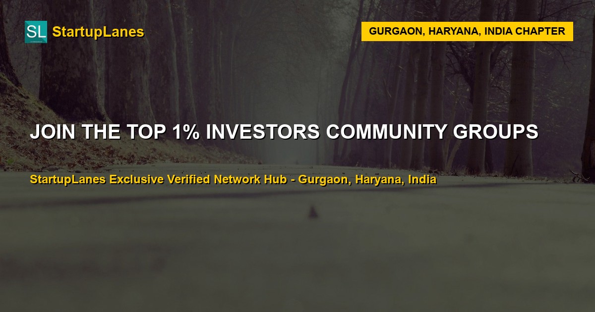 Investors WhatsApp Groups in Gurgaon