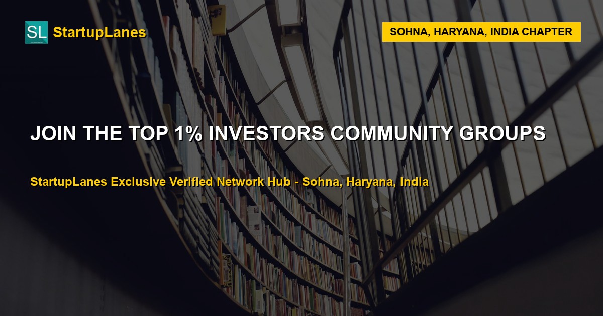 Investors WhatsApp Groups in Sohna