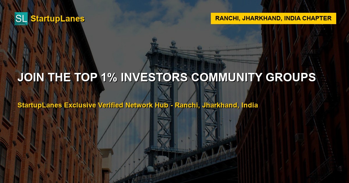 Investors WhatsApp Groups in Ranchi
