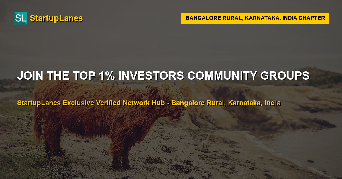 Investors WhatsApp Groups in Bangalore Rural