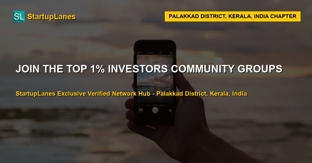 Investors WhatsApp Groups in Palakkad District