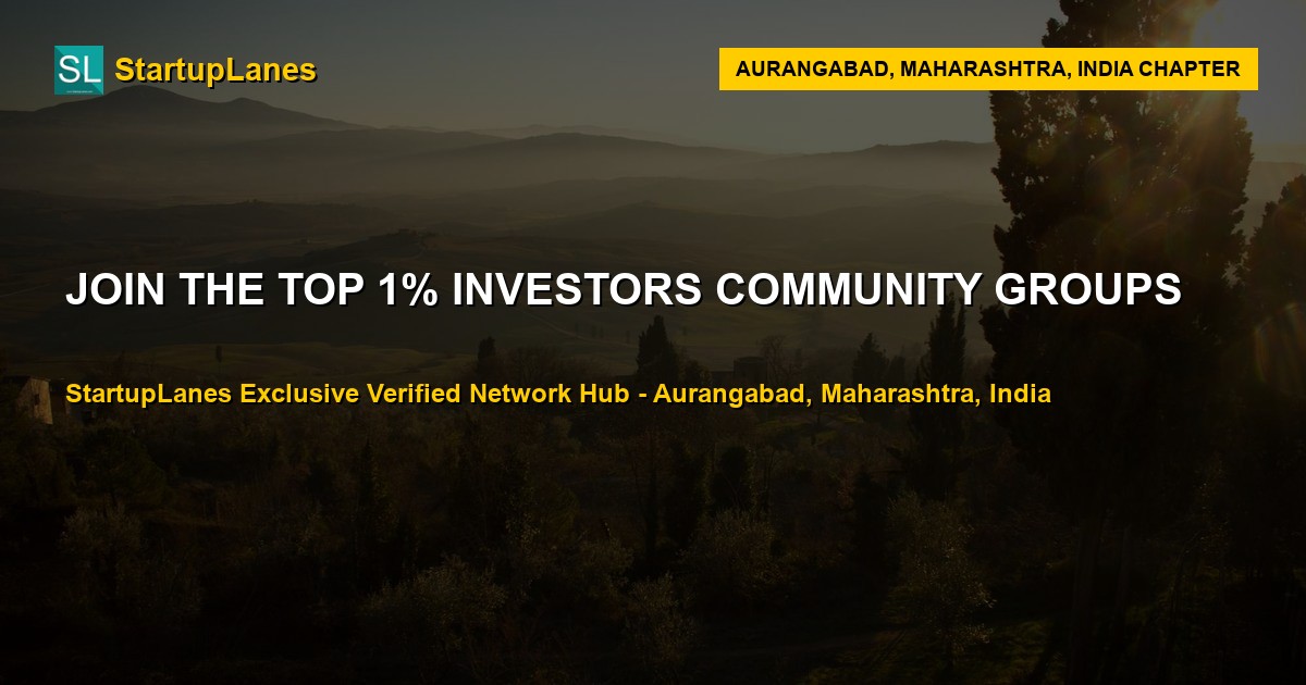 Investors WhatsApp Groups in Aurangabad
