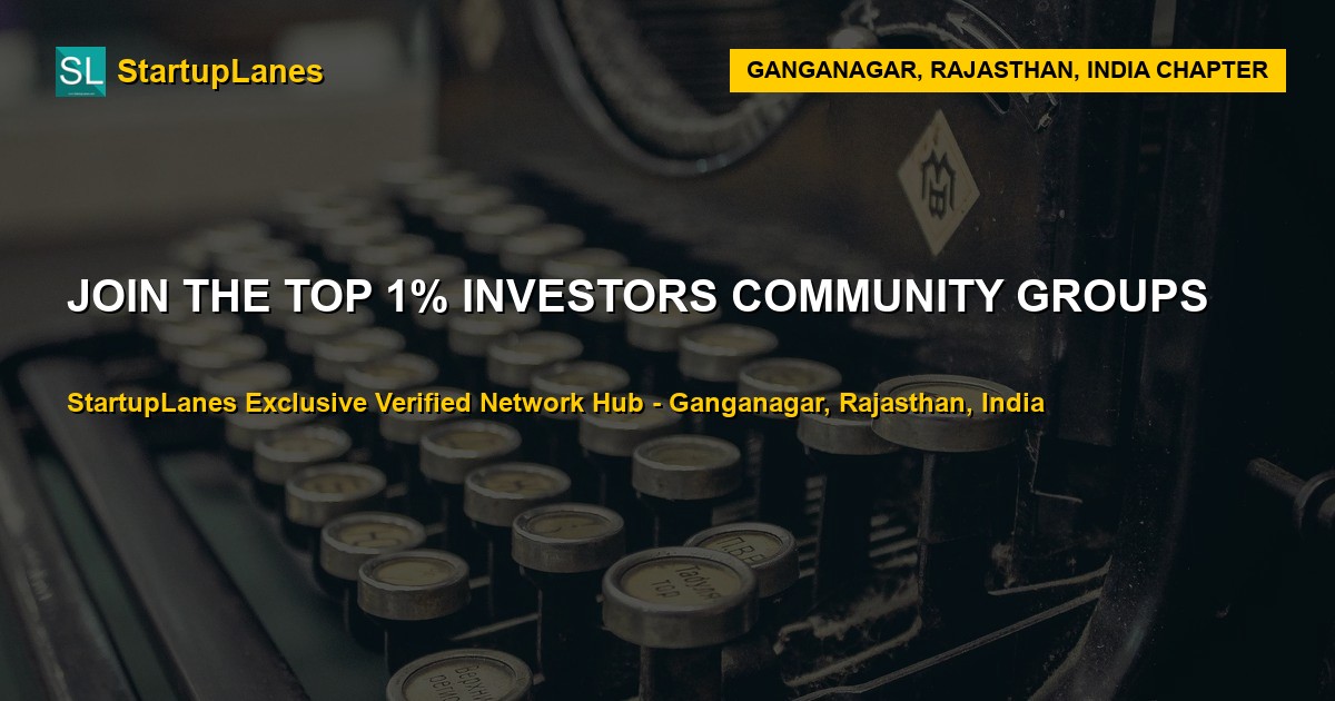 Investors WhatsApp Groups in Ganganagar