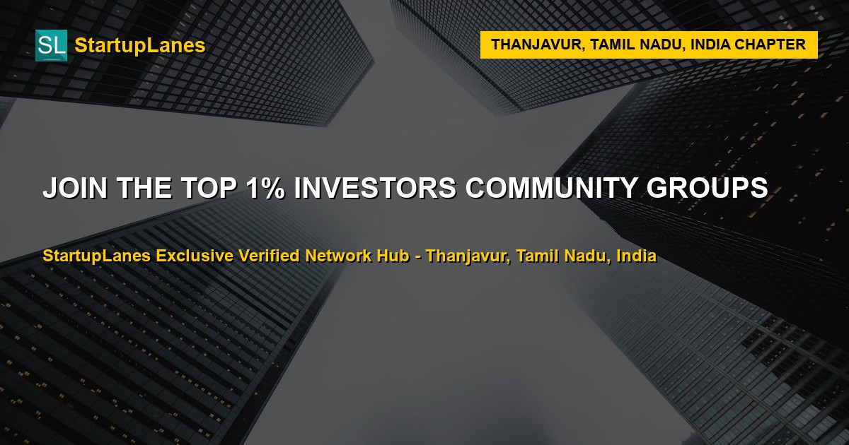 Investors WhatsApp Groups in Thanjavur