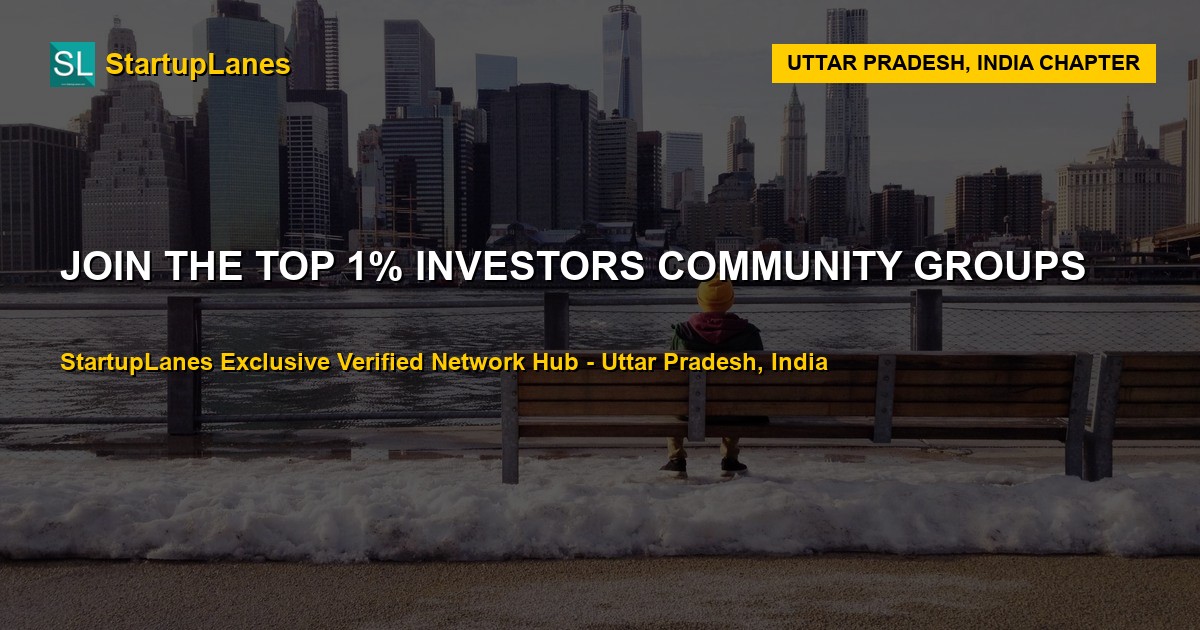 Investors WhatsApp Groups in Uttar Pradesh