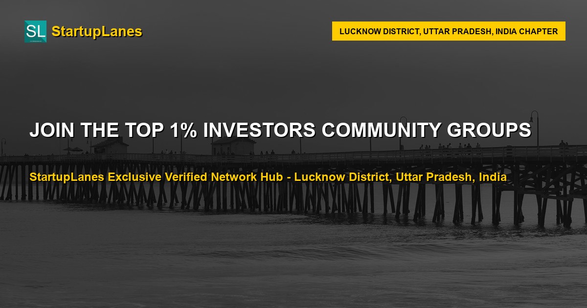 Investors WhatsApp Groups in Lucknow District
